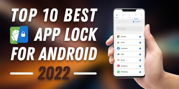 TOP 10 BEST APP LOCK FOR ANDROID